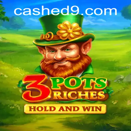 Exploring the Exciting World of 3potsRiches: Cashed In with Adventure and Strategy