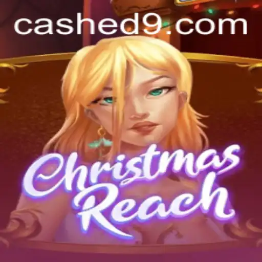 Exploring the Festive World of ChristmasReach and the Strategy of Cashed