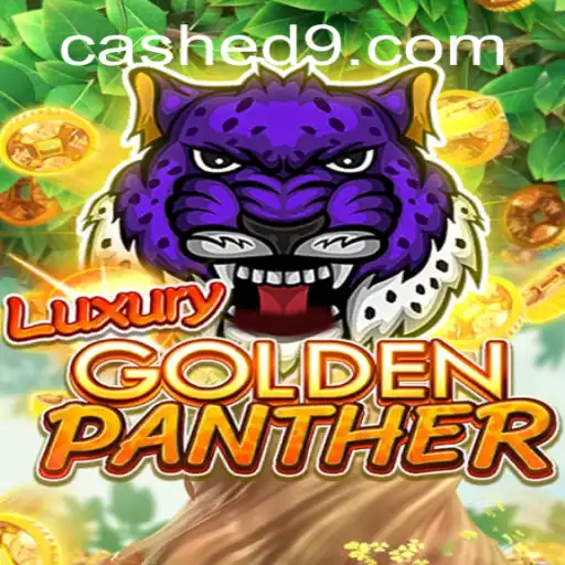Experience the Thrill of LUXURYGOLDENPANTHER: Rules, Gameplay, and More