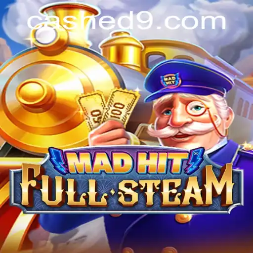 Exploring the Thrills of MadHitFullSteam and the Unique Role of 'Cashed'