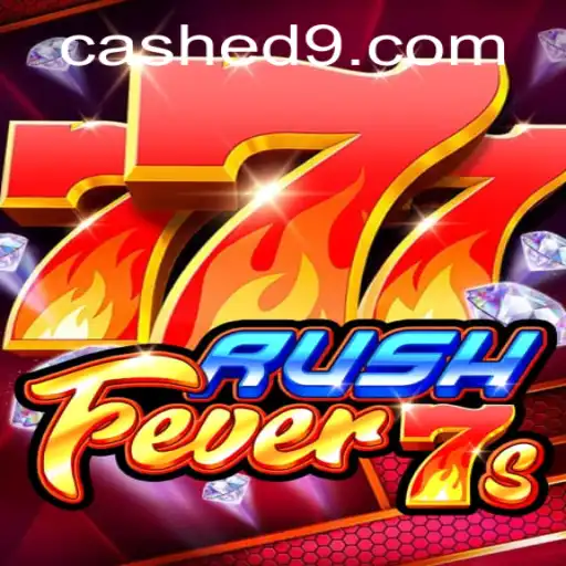 Experience the Rush: A Deep Dive into RushFever7s and the Thrill of 'Cashed'